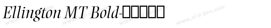 Ellington MT Bold字体转换
